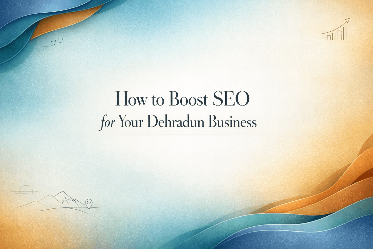 How to Rank for Near Me Searches in Dehradun